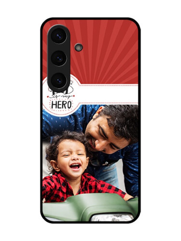 Custom Galaxy S25 5G Custom Glass Phone CaseMy Dad Hero Design