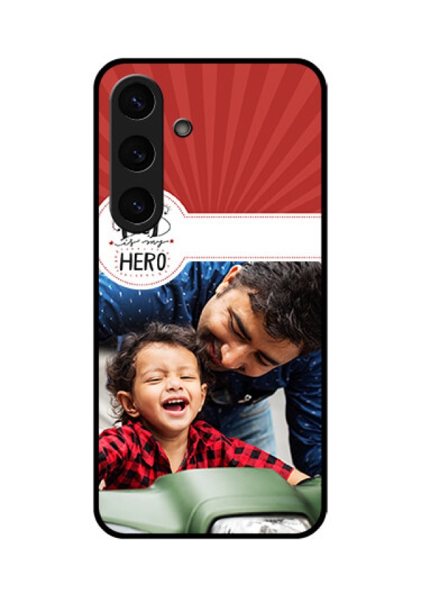 Galaxy S25 5G Custom Glass Phone CaseMy Dad Hero Design