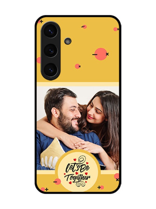 Custom Galaxy S25 5G Custom Glass Phone CaseLets Be Together Design