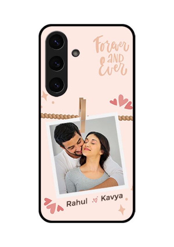 Galaxy S25 Plus 5G Custom Glass Phone CaseForever And Ever Love Design