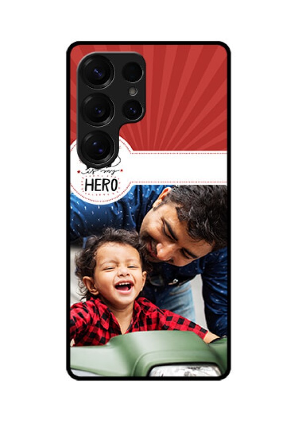 Galaxy S25 Ultra 5G Custom Glass Phone CaseMy Dad Hero Design