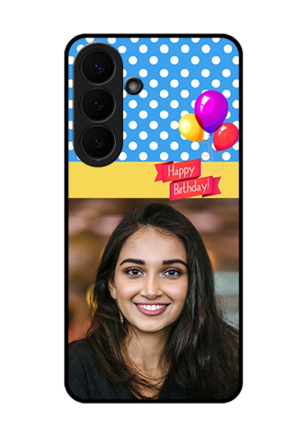 Samsung Galaxy S26 Plus 5G Custom Glass Phone Case - Happy Birthday Design