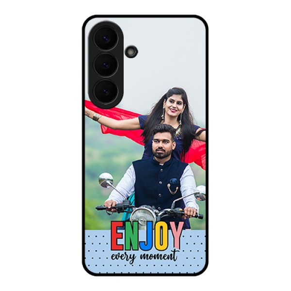 Samsung Galaxy S26 Plus 5G Custom Glass Phone Case - Enjoy Every Moment Design Samsung Galaxy S26 Plus 5G Custom Glass Phone Case - Enjoy Every Moment Design