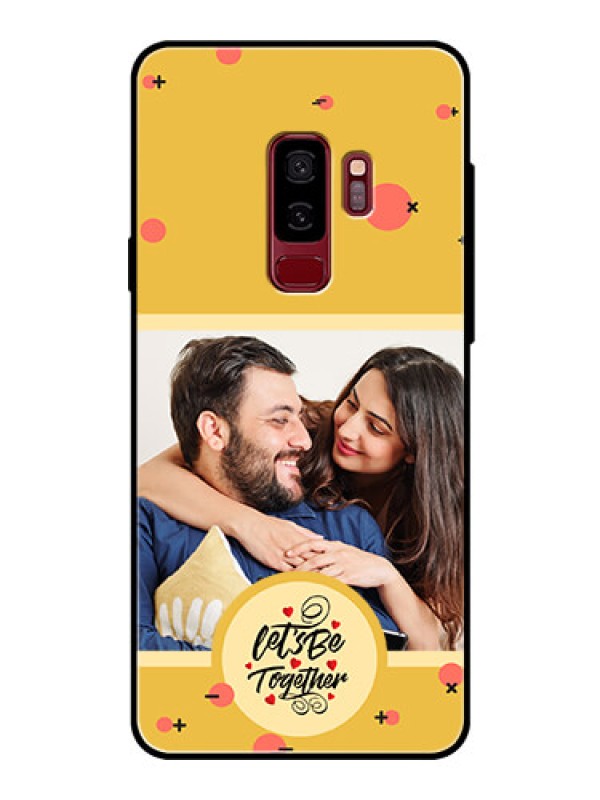 Custom Galaxy S9 Plus Photo Printing on Glass Case - Lets be Together Design
