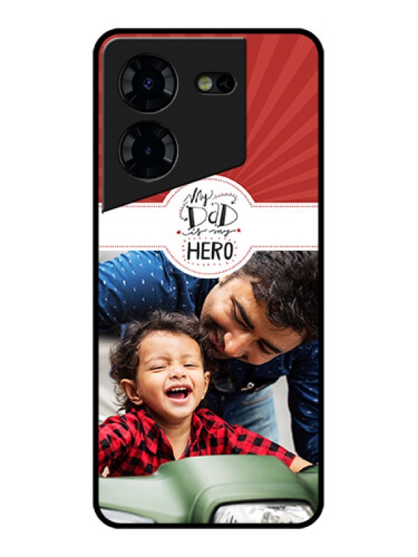 Custom Tecno Pova 5 Pro 5G Custom Glass Phone Case - My Dad Hero Design