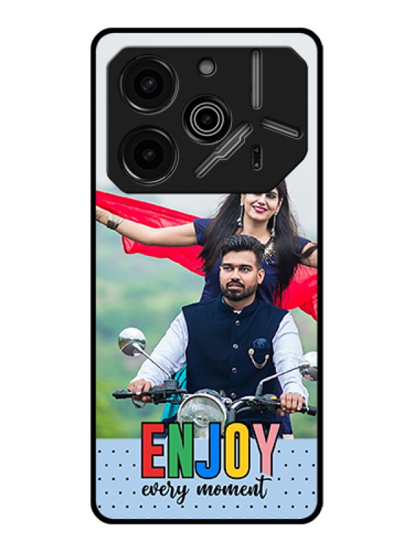 Custom Tecno Pova 6 Pro 5G Custom Glass Phone Case - Enjoy Every Moment Design