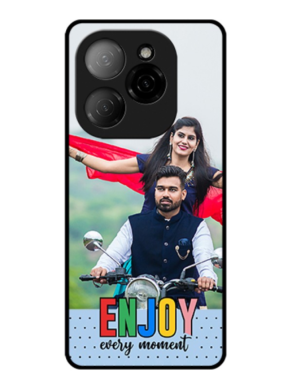 Custom Tecno Spark 20 Pro 5G Custom Glass Phone Case - Enjoy Every Moment Design