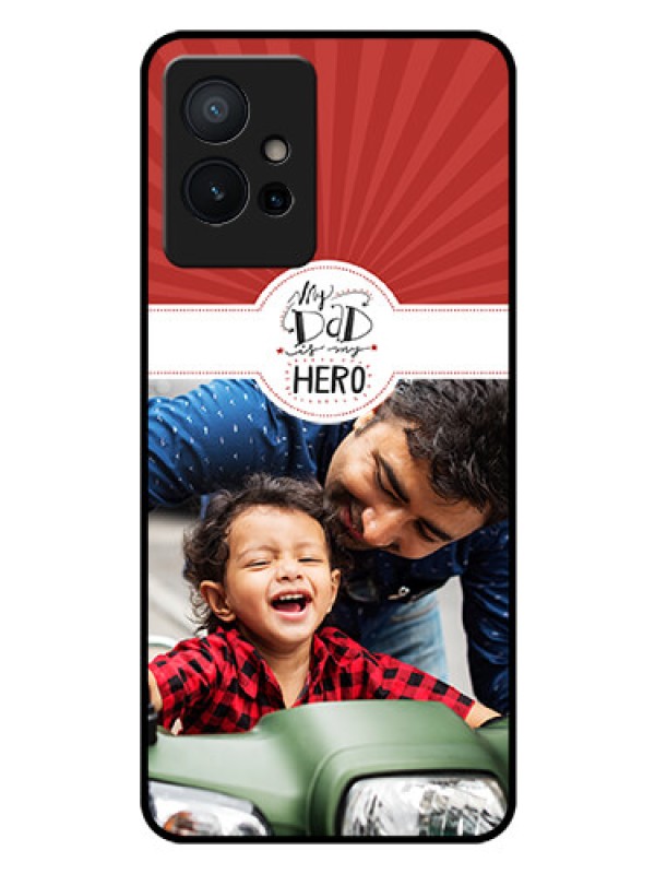 Custom Vivo T1 5G Photo Printing on Glass Case - My Dad Hero Design