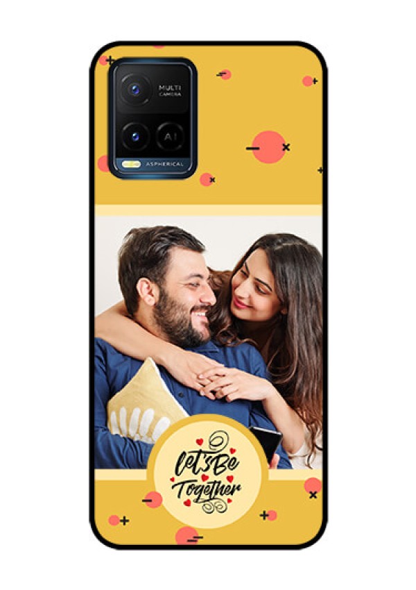 Vivo T1X Photo Printing on Glass Case - Lets be Together Design