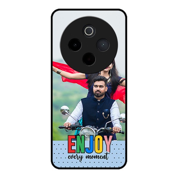 Vivo T4 5G Custom Glass Phone Case - Enjoy Every Moment Design Vivo T4 5G Custom Glass Phone Case - Enjoy Every Moment Design