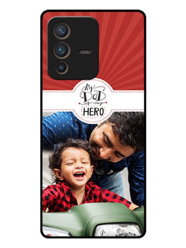 Custom Vivo V23 Pro 5G Photo Printing on Glass Case - My Dad Hero Design