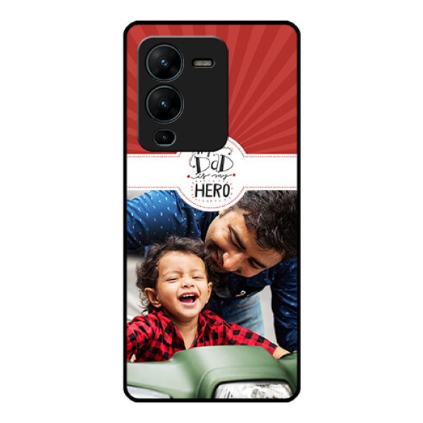 Vivo V25 Pro 5G Photo Printing on Glass Case - My Dad Hero Design