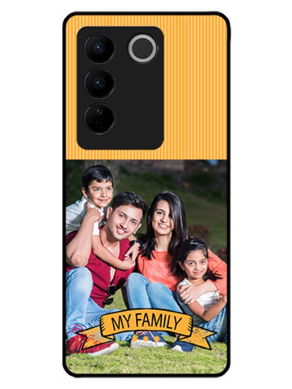 Custom Vivo V27 Pro 5G Custom Glass Phone Case - My Family Design