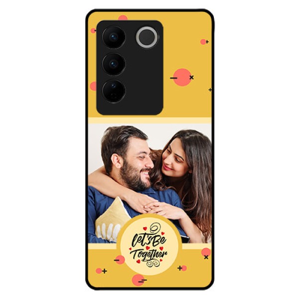 Vivo V27 Pro Photo Printing on Glass Case - Lets be Together Design