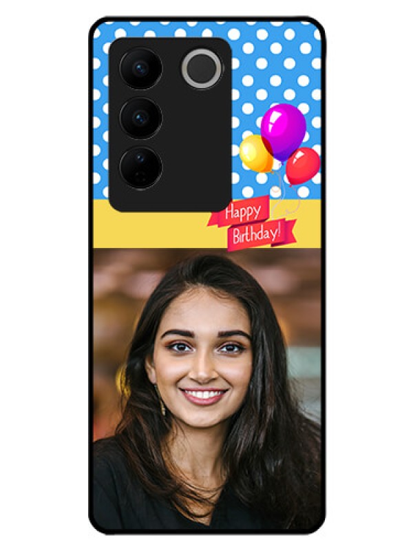 Custom Vivo V27 5G Custom Glass Mobile Case - Happy Birthday Design