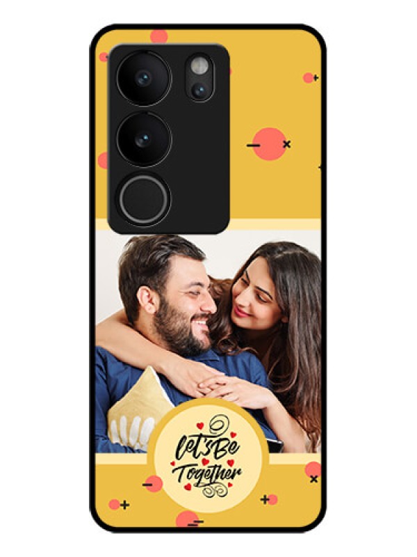 Custom Vivo V29 Pro 5G Custom Glass Phone Case - Lets Be Together Design