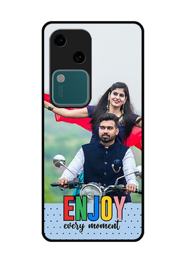 Vivo V30 5G Custom Glass Phone Case - Enjoy Every Moment Design