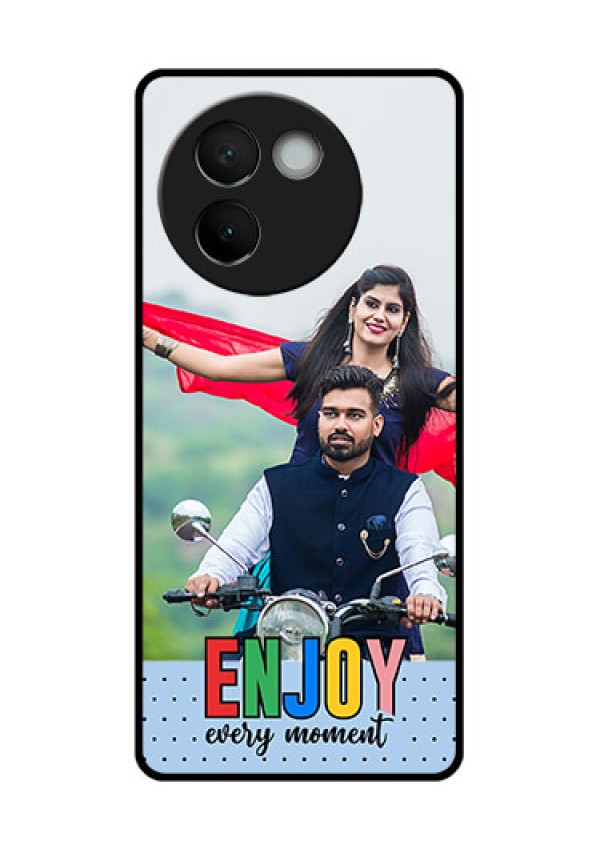 Vivo V30E 5G Custom Glass Phone CaseEnjoy Every Moment Design