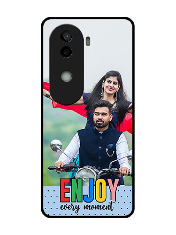Custom Vivo V40e 5G Custom Glass Phone CaseEnjoy Every Moment Design