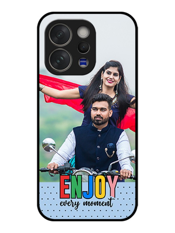 Custom Vivo V70 Elite 5G Custom Glass Phone Case - Enjoy Every Moment Design