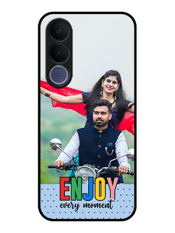 Custom Vivo V70 FE 5G Custom Glass Phone Case - Enjoy Every Moment Design
