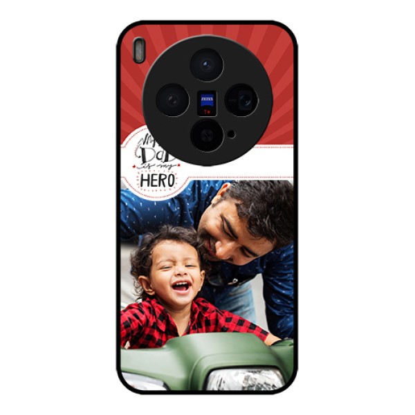 Vivo X300 5G Custom Glass Phone Case - My Dad Hero Design
