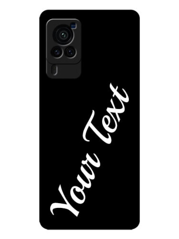 Custom Vivo X60 Pro 5G Custom Glass Mobile Cover with Your Name
