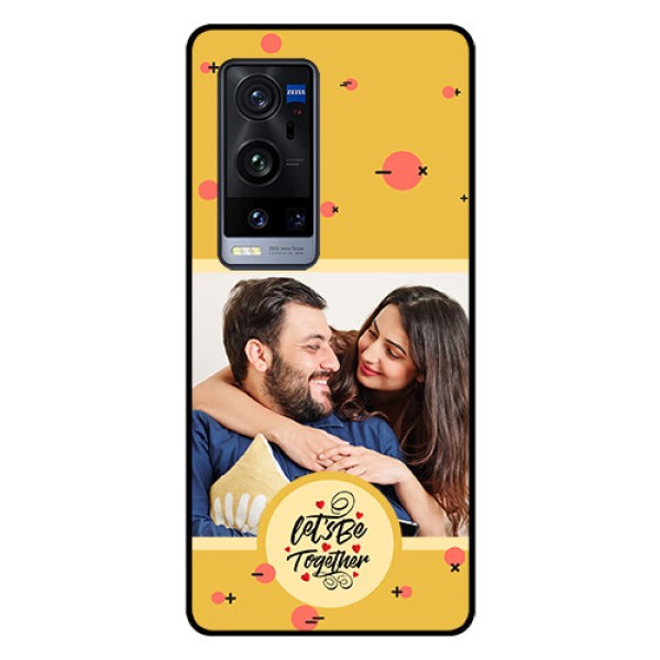 Vivo X60 Pro Plus 5G Photo Printing on Glass Case - Lets be Together Design Vivo X60 Pro Plus 5G Photo Printing on Glass Case - Lets be Together Design