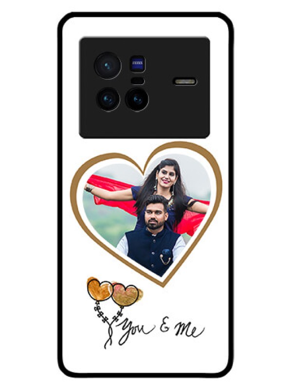 Custom Vivo X80 5G Custom Glass Mobile Case - You & Me Design