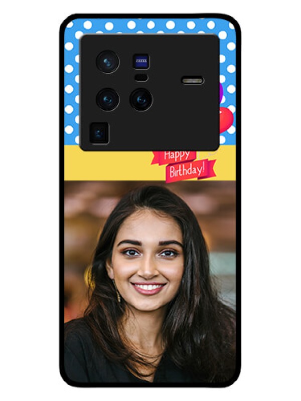 Custom Vivo X80 Pro 5G Custom Glass Mobile Case - Happy Birthday Design