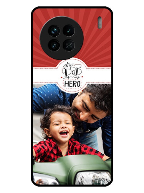 Custom Vivo X90 5G Photo Printing on Glass Case - My Dad Hero Design