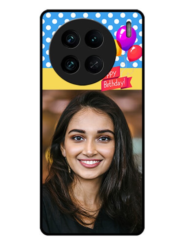 Custom Vivo X90 Pro 5G Custom Glass Mobile Case - Happy Birthday Design