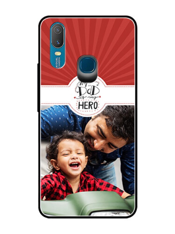 Custom Vivo Y11 (2019) Photo Printing on Glass Case  - My Dad Hero Design