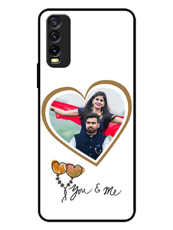 Custom Vivo Y20T Custom Glass Mobile Case - You & Me Design