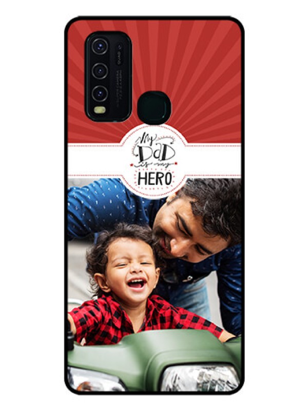 Custom Vivo Y30 Photo Printing on Glass Case  - My Dad Hero Design