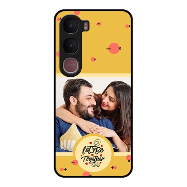 Vivo Y31 5G Custom Glass Phone Case - Lets Be Together Design Vivo Y31 5G Custom Glass Phone Case - Lets Be Together Design