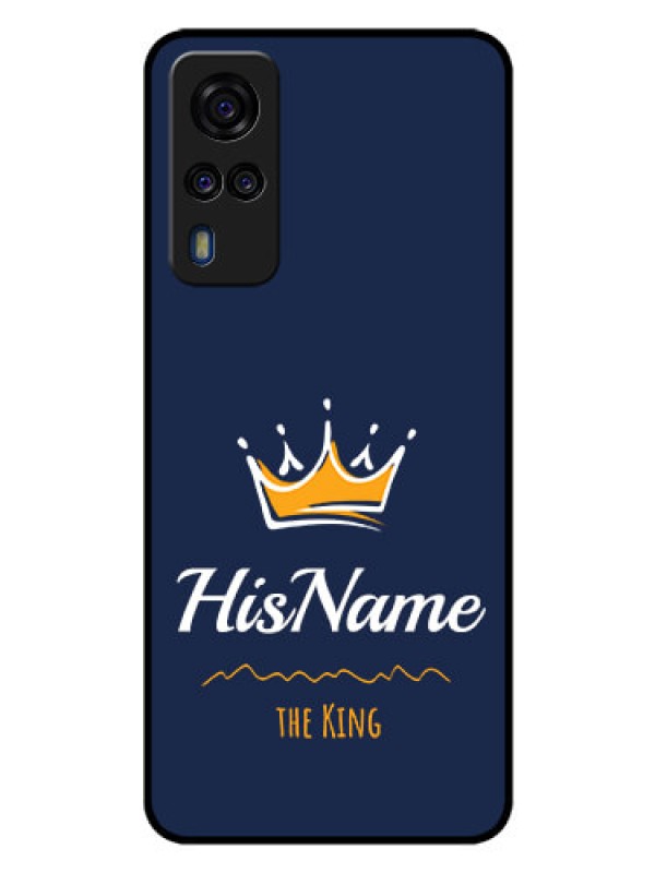 Custom Vivo Y31 Glass Phone Case King with Name