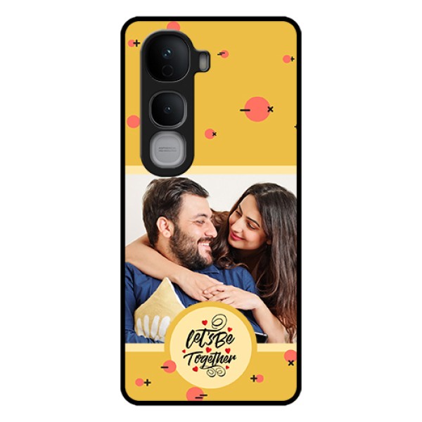 Vivo Y400 Pro 5G Custom Glass Phone Case - Lets Be Together Design Vivo Y400 Pro 5G Custom Glass Phone Case - Lets Be Together Design