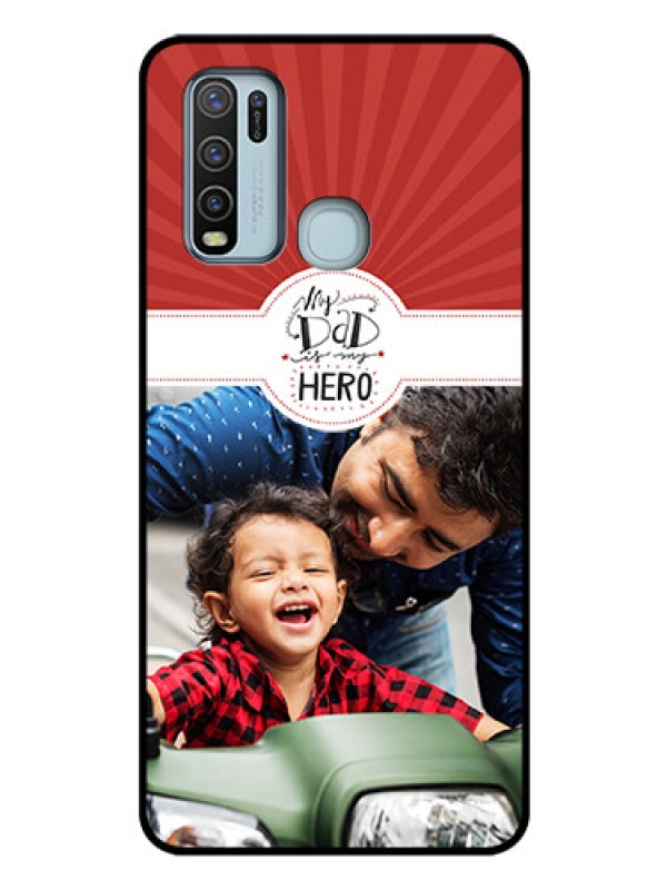 Custom Vivo Y50 Photo Printing on Glass Case  - My Dad Hero Design