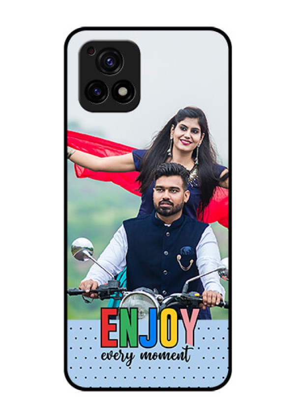 Vivo Y72 5G Photo Printing on Glass Case - Enjoy Every Moment Design