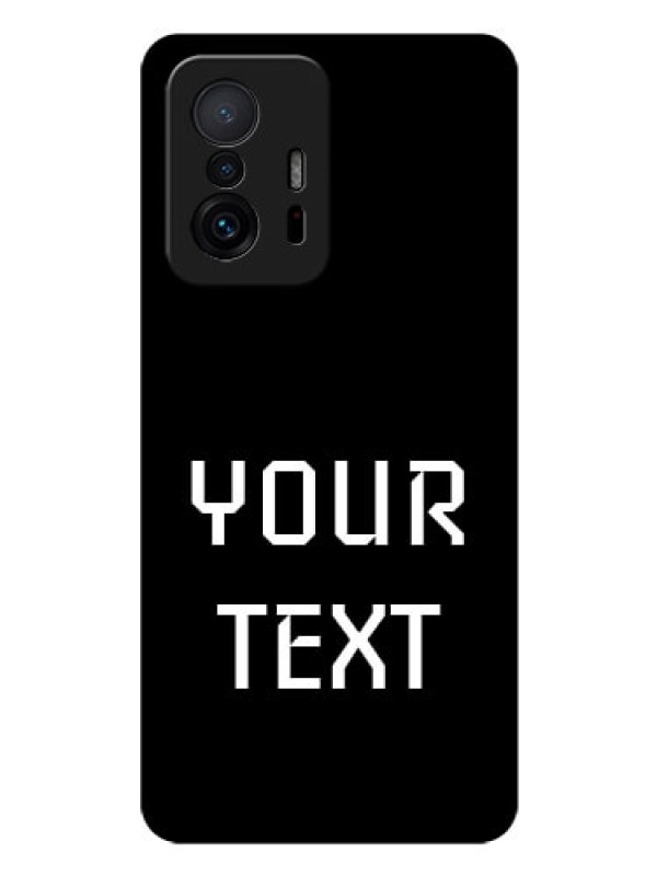 Custom Xiaomi 11T Pro 5G Your Name on Glass Phone Case