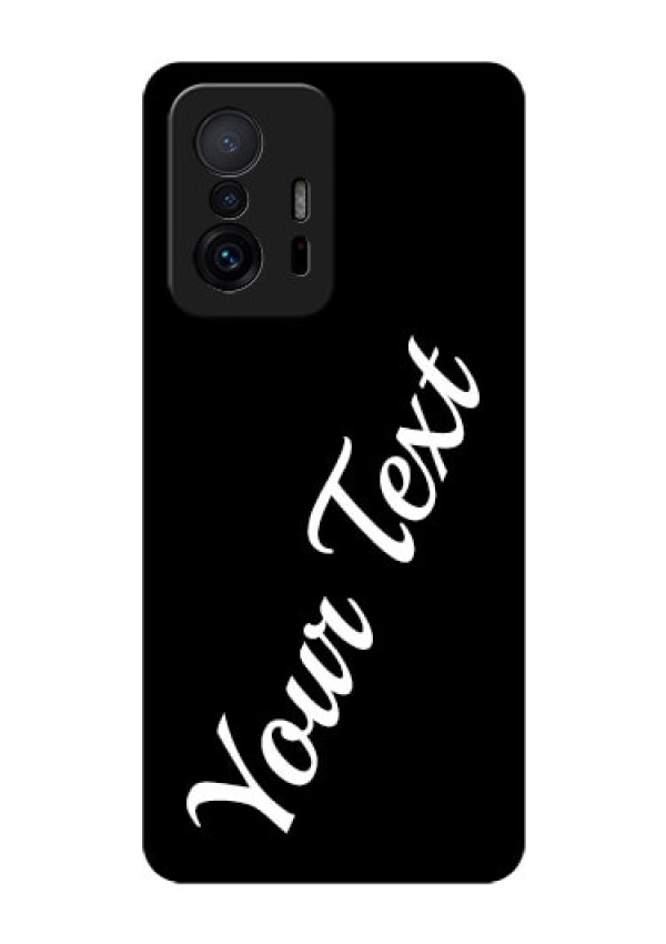 Xiaomi 11T Pro 5G Custom Glass Mobile Cover with Your Name