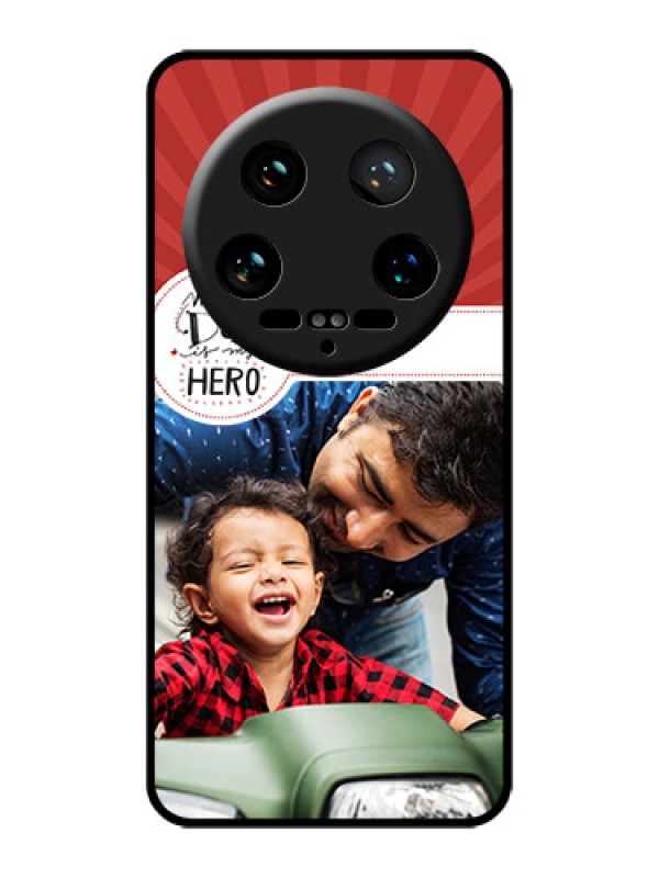 Custom Xiaomi 14 Ultra Custom Glass Phone Case - My Dad Hero Design