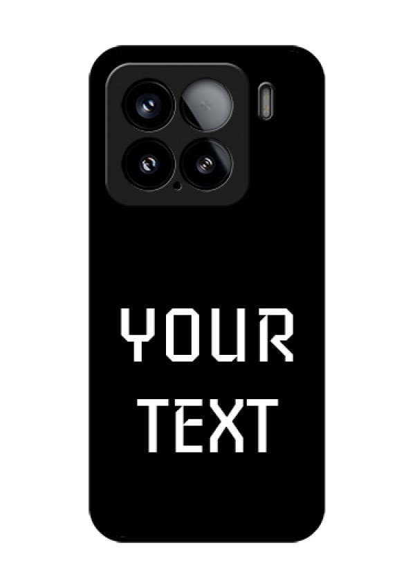 Xiaomi 15 5G Custom Glass Phone Case - Your Name Design