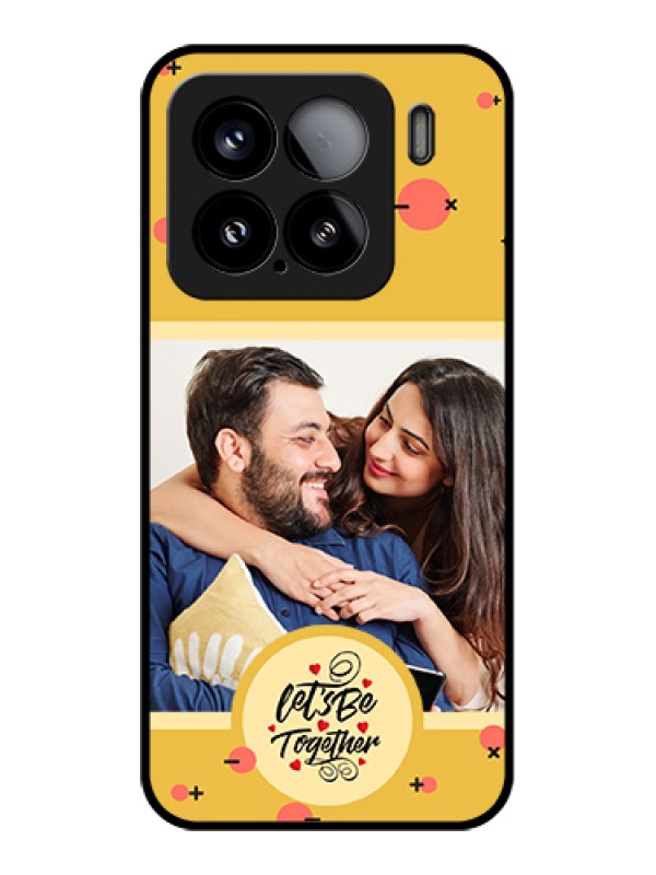 Custom Xiaomi 15 5G Custom Glass Phone Case - Lets Be Together Design