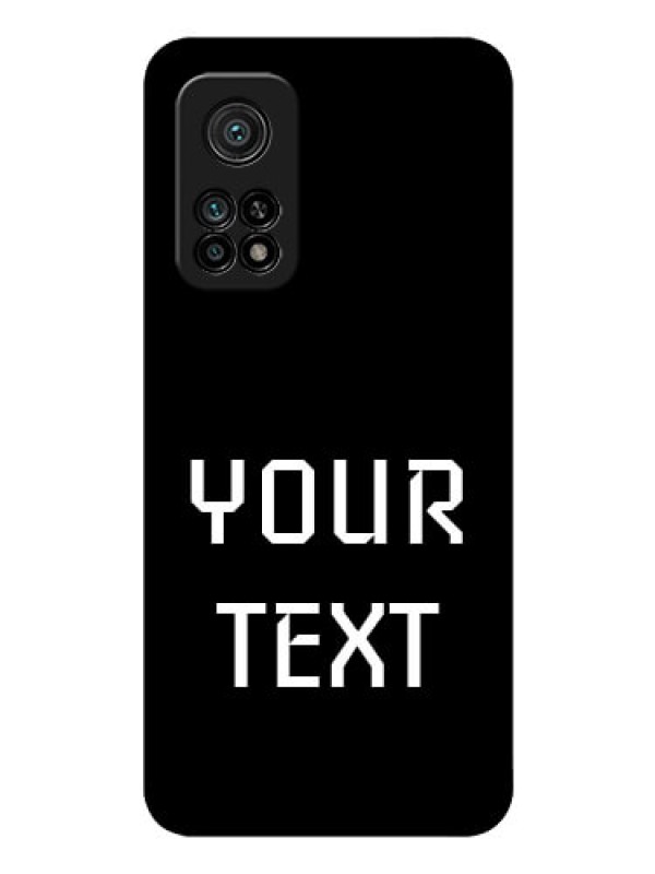 Custom Mi 10T Pro Your Name on Glass Phone Case