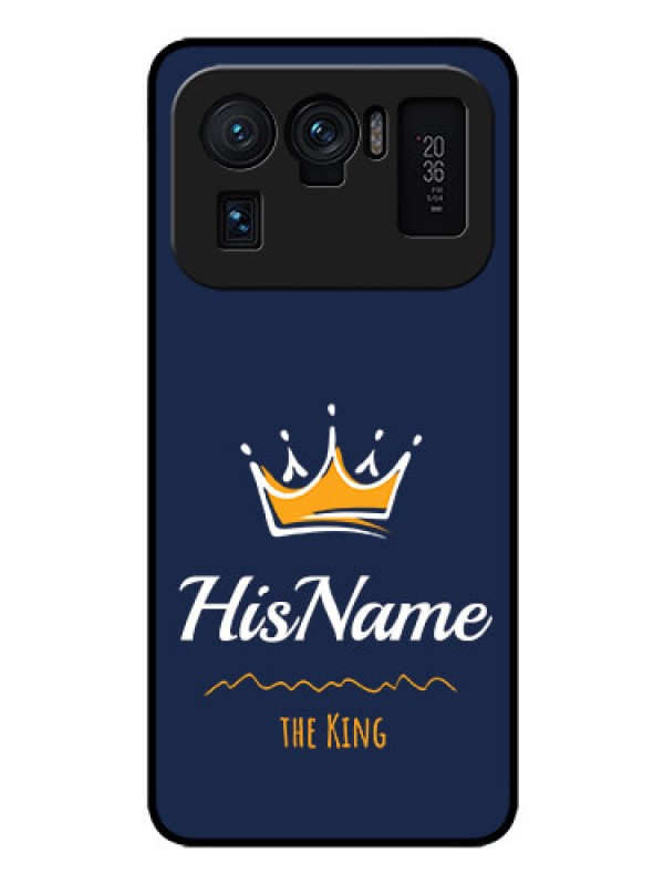 Custom Mi 11 Ultra 5G Glass Phone Case King with Name
