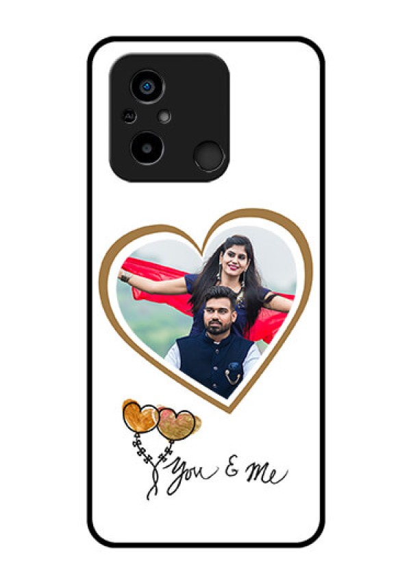 Xiaomi Redmi 12C Custom Glass Mobile Case - You & Me Design