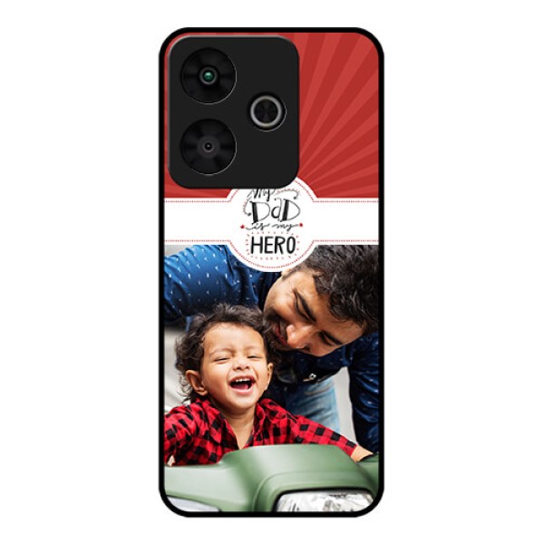 Redmi 13 5G Custom Glass Phone CaseMy Dad Hero Design