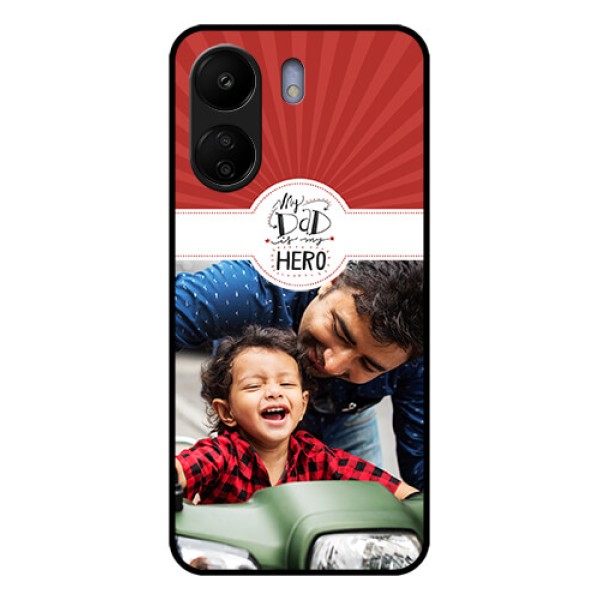 Xiaomi Redmi 13C 4G Custom Glass Phone Case - My Dad Hero Design